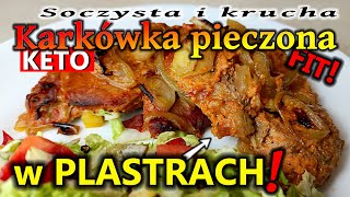 238  Karkówka pieczona w plastrach z cebulą  Przepis keto i Przepis na obiad [upl. by Elleirua146]