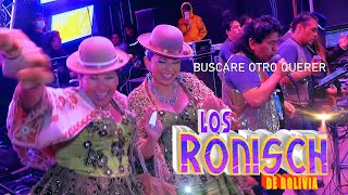 LOS RONISCH  BUSCARE OTRO QUERER 2022 [upl. by Ecnerual525]