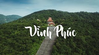 Vĩnh Phúc Trong Tôi 4k  Vinh Phuc Province  Nếm TV [upl. by Iteerp592]