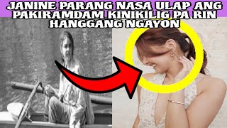 JANINE PARANG NASA ULAP ANG PAKIRAMDAM KINIKILIG PA RIN HANGGANG NGAYON‼️ [upl. by Charin85]