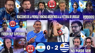 PRENSA E HINCHAS ARGENTINOS REACCIONAN AL ARGENTINA 02 URUGUAY LE QUITARON EL INVICTO AL CAMPEÓN [upl. by Ybor]