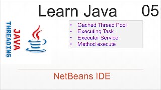 Execute Tasks via Cached Thread Pool and ExecutorService  Java Threads Tutorial 05 [upl. by Lorolla762]