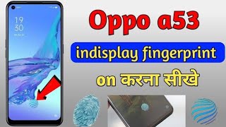 oppo a53 display fingerprint lock  oppo a53 mein display fingerprint lock kaise lagaen [upl. by Cacka380]