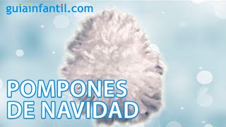 Cómo hacer pompones para adornos de Navidad [upl. by Sivlek606]