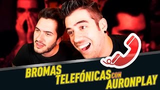 Bromas telefónicas  Ft AuronPlay [upl. by Sheffie]