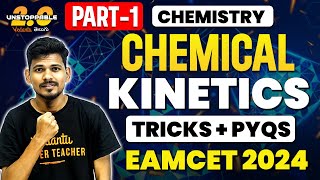 Chemical Kinetics Class 12 🔥  Tricks amp PYQs  EAMCET 2024 AP amp TS  Ajay Jummidi [upl. by Ingar]