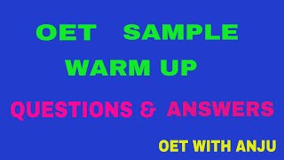 OET SPEAKING  SAMPLE WARMUP QUESTION AND ANSWERS OET WITH ANJU [upl. by Wylde]