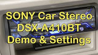 SONY DSX A 410BT Car Stereo Demo amp Settings [upl. by Gabbey]