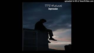 TPR MAKAVELI  Depresión Audio Oficial [upl. by Acinat62]