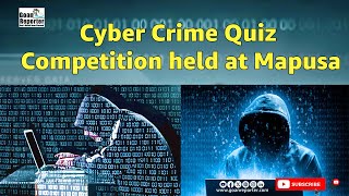 Goan Reporter News Mapusa Police Station Organizes Cyber Crime Quiz Competition [upl. by Asirak655]