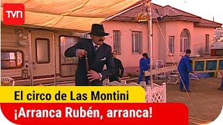 ¡Arranca Rubén arranca  El circo de Las Montini  T1E123 [upl. by Mikes680]