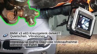 BMW x3 e83 20 SD 2007 Kardanwelle Kreuzgelenk Vibration Quietschen Geräusch [upl. by Idrahs]