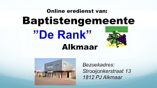 Zondag 21 januari 2024 Eredienst Baptistengemeente De Rank Alkmaar [upl. by Sabella433]