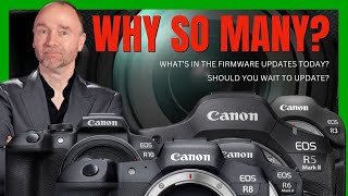 Big Canon Firmware Update What You Need to Know [upl. by Nims398]