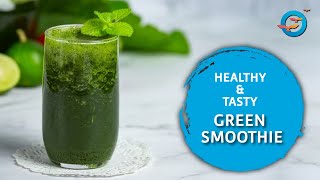 Nutrient Loaded Refreshing Green Smoothie Step by Step Process [upl. by Orazio]