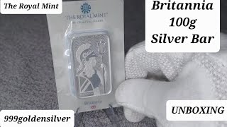 Britannia 100g Silver Bar  The Royal Mint  999 Silver  Unboxing silver [upl. by Alexi]