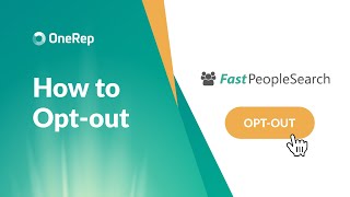 ONEREP REVIEW HOW TO OPT OUT OF FASTPEOPLESEARCH VIDEO GUIDE [upl. by Evy]