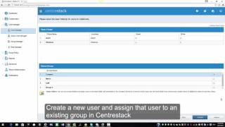 Create a New User and Assign that User to an Existing Group in Centrestack [upl. by Ogren7]