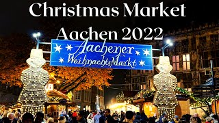 🎄✨ Christmas Market Aachen 2022 🌟 🎅 🇩🇪 ✨🎄 Aachener Weihnachtsmarkt 🌟 🇩🇪 Aachen Germany [upl. by Octave]