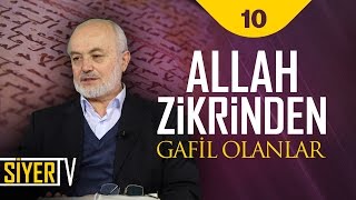 Allah Zikrinden Gafil Olanlar  Şerafeddin Kalay 10 Ders [upl. by Ytinirt]