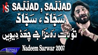 Nadeem Sarwar  Sajjad Sajjad  2007 [upl. by Neelon]