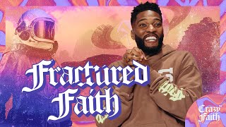 Fractured Faith  Will You Still Be Faithful  Crazyer Faith Part 12  Michael Todd [upl. by Bibi897]