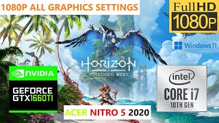 Horizon Forbidden West  GTX 1660 Ti Mobile  i710750H  1080P  ALL SETTINGS  ACER NITRO 5 2020 [upl. by Arianna]