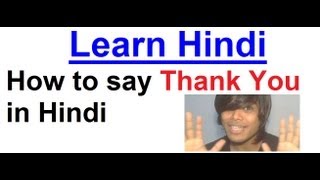 How to say Thank You in Hindi  Hindi for Beginners 5 [upl. by Tamanaha]