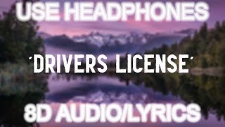 Olivia Rodrigo  drivers license 8D AudioLyrics [upl. by Magdalena]