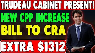 CRA Approved New CPP 1312 Payment Increase Bill For Canadian Seniors [upl. by Amadas]