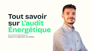 Audit énergétique 2023  nouveau diagnostic immobilier obligatoire [upl. by Fennelly]