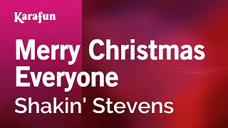 Merry Christmas Everyone  Shakin Stevens  Karaoke Version  KaraFun [upl. by Evets]