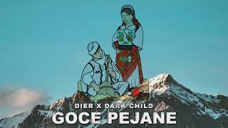 DIER X DARK CHILD  GOCE PEJANE Extended Version [upl. by Kenelm]