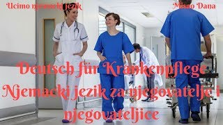 Deutsch für KrankenpflegeNjemački jezik za njegovatelje i njegovateljiceSedmi dio [upl. by Gona]