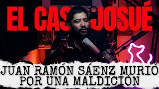 La Misteriosa MUERTE de JUAN RAMÓN SÁENZ  El Caso Josué [upl. by Amalbena]