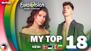 Eurovision 2024  My Top 18 NEW 🇲🇩🇩🇰🇪🇪🇱🇹 [upl. by Sedda]