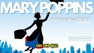 🎧 AUDIOCUENTOS DISNEY  Mary Poppins  Cuento con Audio y Letra Disney [upl. by Sibyls]