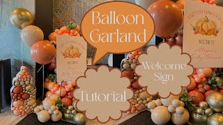 Balloon Garland Tutorial  Welcome Sign  How to  DIY [upl. by Anitsahs]