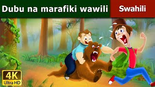 Dubu na marafiki wawili  The bear and two friends in Swahili  Swahili Fairy Tales [upl. by Nelag558]