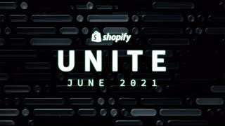 Shopify Unite 2021  Coding commerce Together [upl. by Ladin]