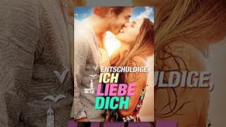 Entschuldige ich liebe dich  en français quotPardon je taimequot  Film complet en français [upl. by Prisca]