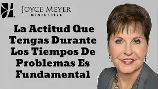 Las Emociones Fuertes Son Difíciles De Controlar  Oradora Joyce Meyer 2024 [upl. by Dinin911]