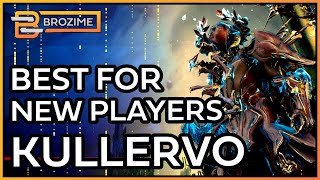 BEST FOR NEW PLAYERS KULLERVO  Warframe 2024 Builds Refresh [upl. by O'Brien]