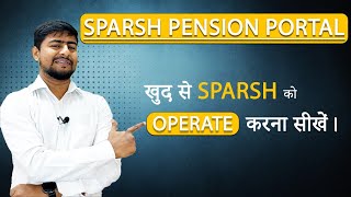 Sparsh Pension Portal Overview  Pensioner Update  sparsh pension jeevanpramaanpatra [upl. by Sandler]