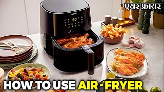 How to Use An Air Fryer  Philips Air Fryer  Health benefits for Air Fryer [upl. by Chemesh5]