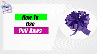 How To Use Pull Bows [upl. by Rol]