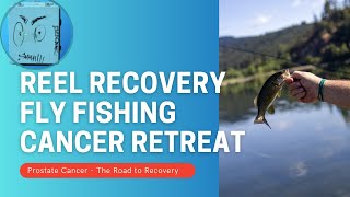 Reel Recovery Retreat  August 2024  Elkton OR [upl. by Winters]