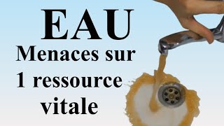 Eau  menaces sur une ressource vitale [upl. by Lesirg]