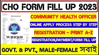 Wbhrb CHO Form Fill Up  CHO Form Fill Up  Community Health Officer Form Fill Up  Apply Process [upl. by Suirtemed]