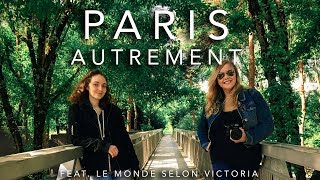 On a traversé PARIS  feat LE MONDE SELON VICTORIA [upl. by Leese]